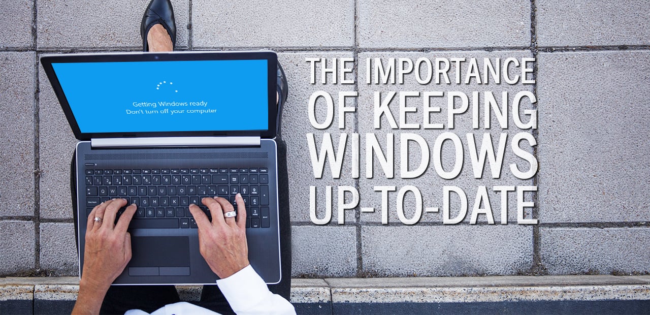 Why is it Important to Update your Windows Operating System